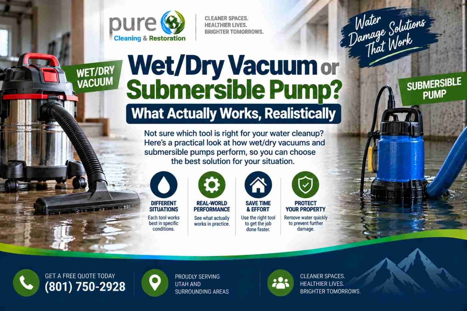 Wet/dry vacuum and submersible pump used for water damage cleanup in Utah.